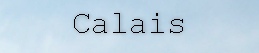 Calais
